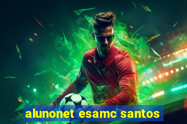 alunonet esamc santos